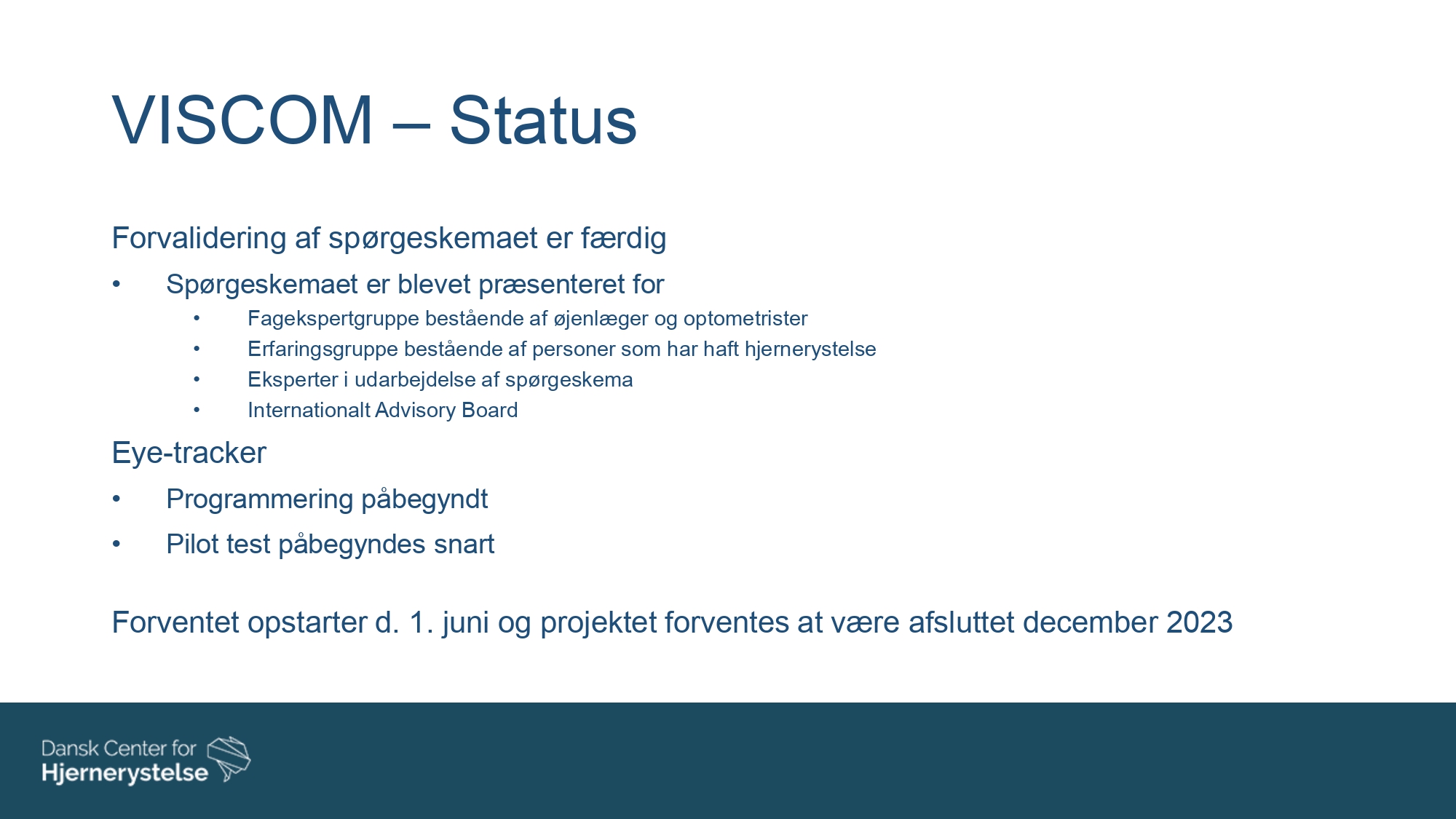 VISCOM - Status